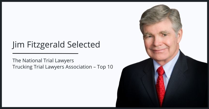 The National Trial Lawyers Announces Jim Fitzgerald as One of Its Top 10 Trucking Trial Lawyers in Wyoming