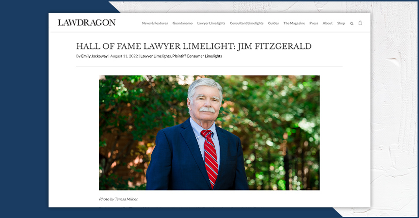 Jim Fitzgerald Honored in Hall of Fame Lawyer Limelight Interview