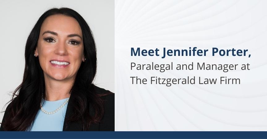 Meet Jennifer Porter, Paralegal and Manager at The Fitzgerald Law Firm
