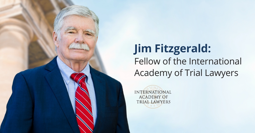 Jim Fitzgerald – Fellow of the International Academy of Trial Lawyers