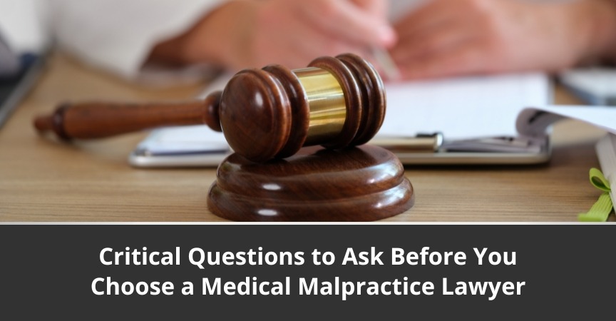 How to Choose the Right Medical Malpractice Lawyer