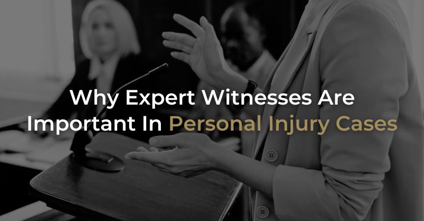Why Expert Witnesses are Important in Personal Injury Cases